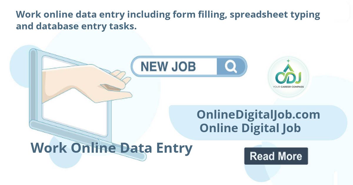 Work Online Data Entry - Work online data entry including form filling, spreadsheet typing and database entry tasks.