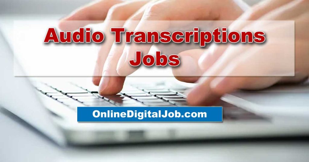 Audio Transcriptions Jobs